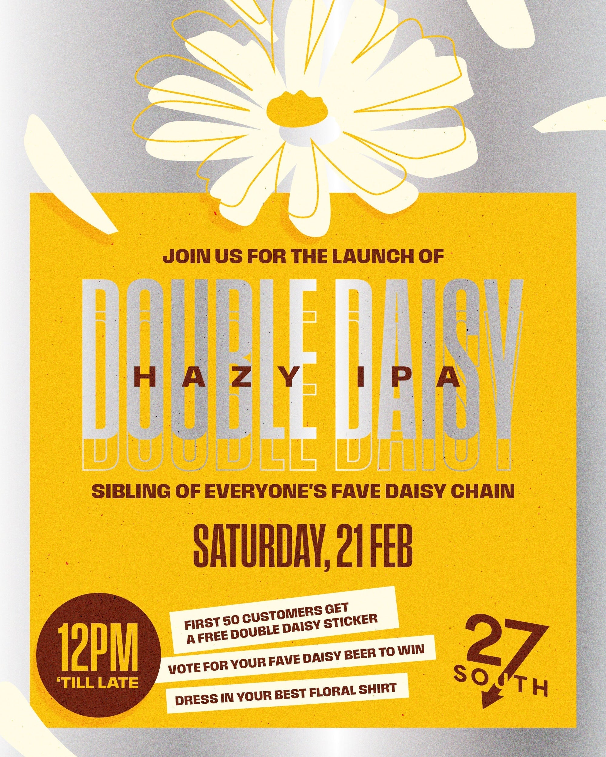 Double Daisy Launch - Sat 21 February