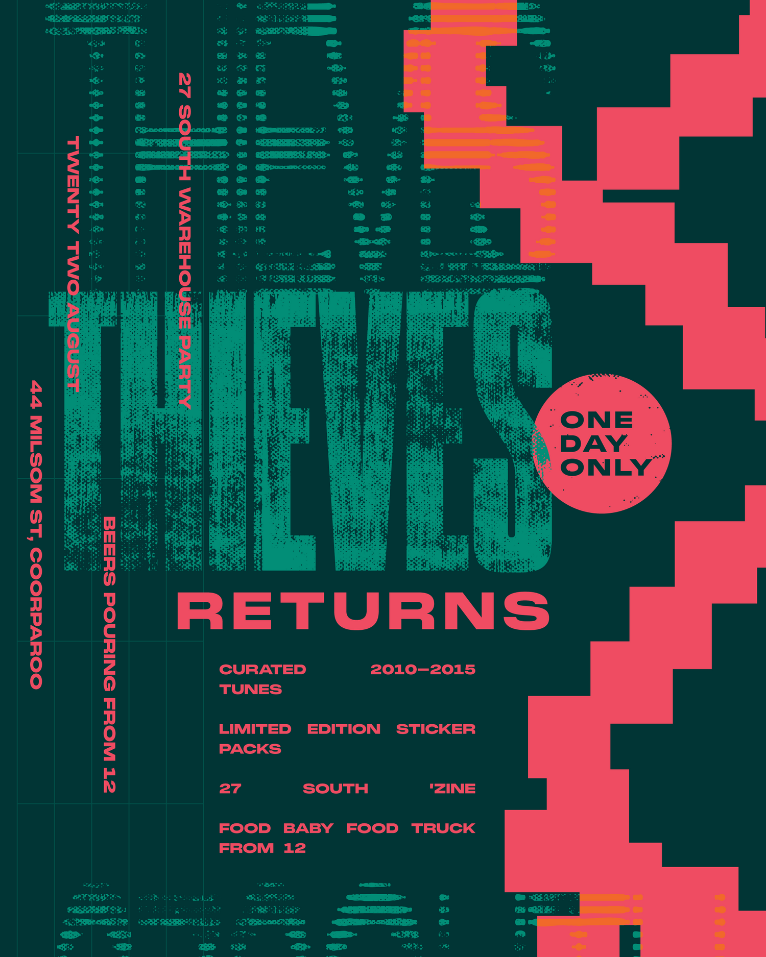 Thieves Warehouse Party - Sat 22 August
